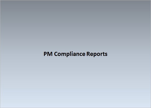 PM Compliance and overdue Reports